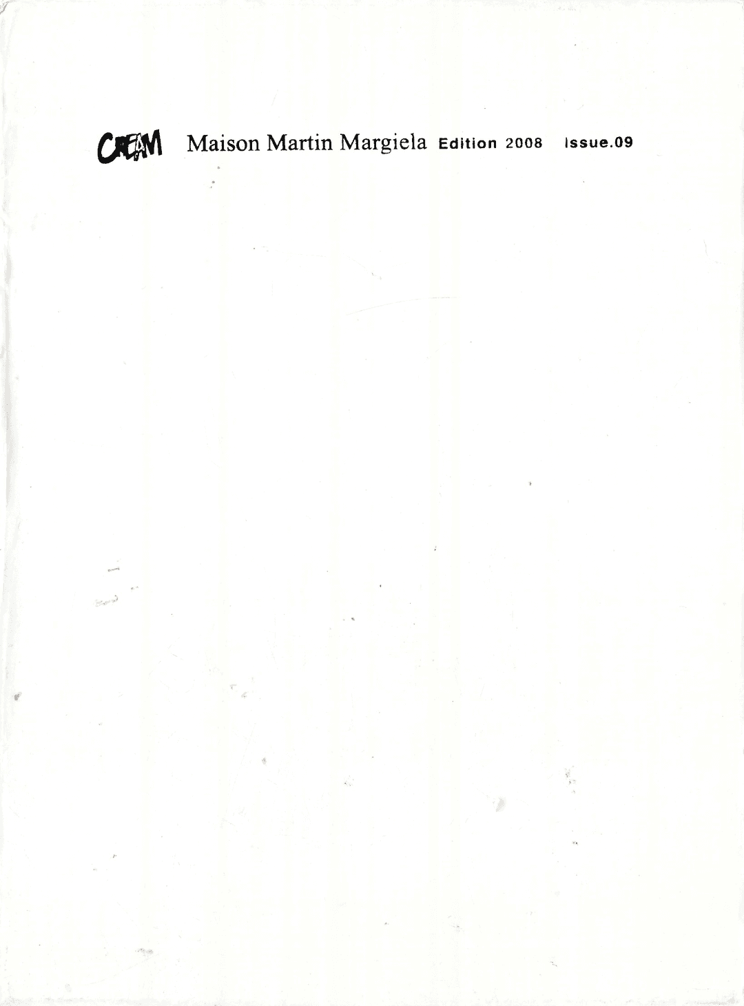 Cover photo for 'Cream Issue 09' by Maison Martin Margiela